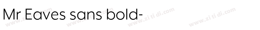 Mr Eaves sans bold字体转换